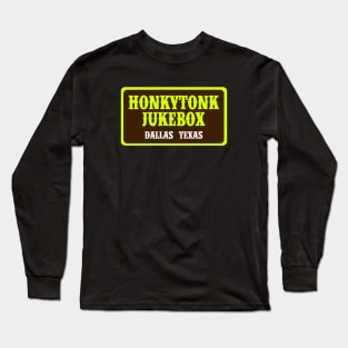 Honkytonk Jukebox Long Sleeve T-Shirt